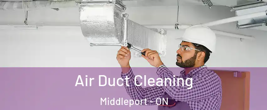  Air Duct Cleaning Middleport - ON
