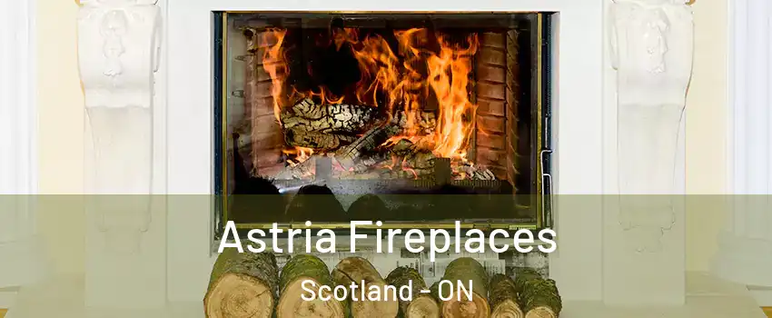 Astria Fireplaces Scotland - ON