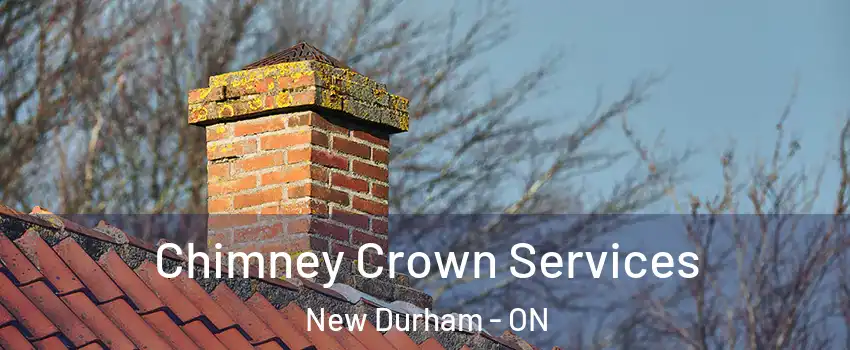 Chimney Crown Services New Durham - ON