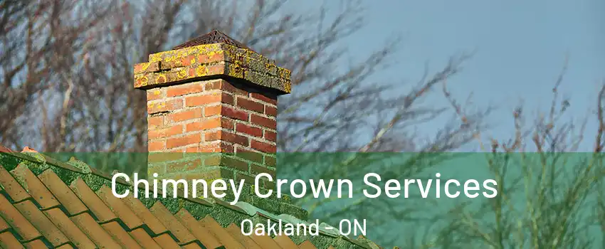 Chimney Crown Services Oakland - ON