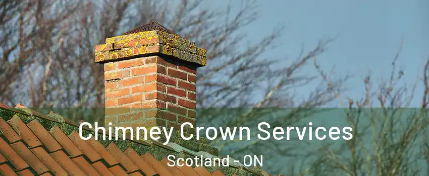  Chimney Crown Services Scotland - ON