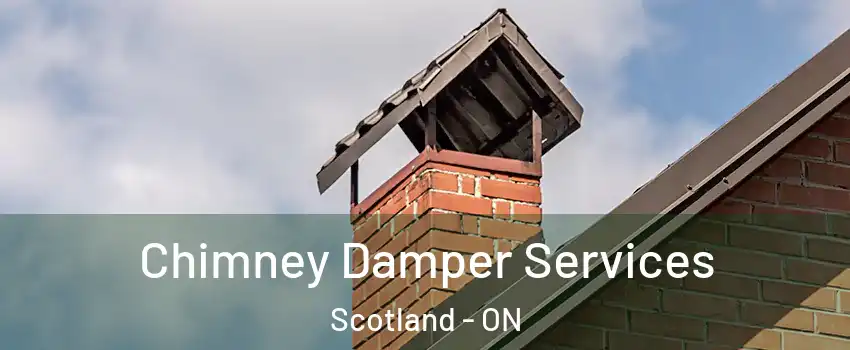  Chimney Damper Services Scotland - ON