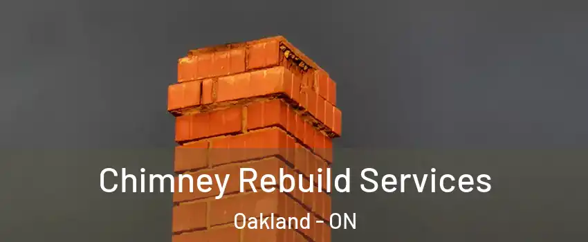  Chimney Rebuild Services Oakland - ON