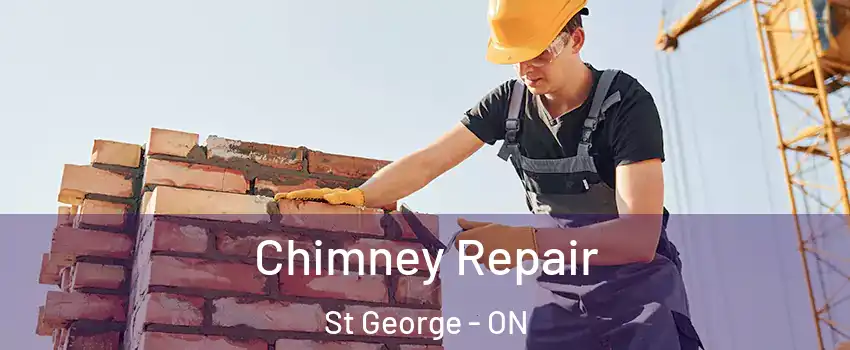  Chimney Repair St George - ON