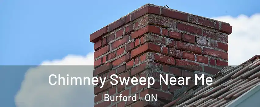  Chimney Sweep Near Me Burford - ON