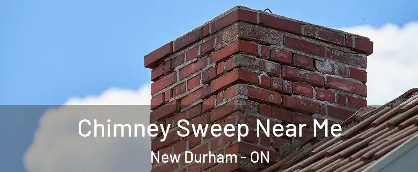  Chimney Sweep Near Me New Durham - ON