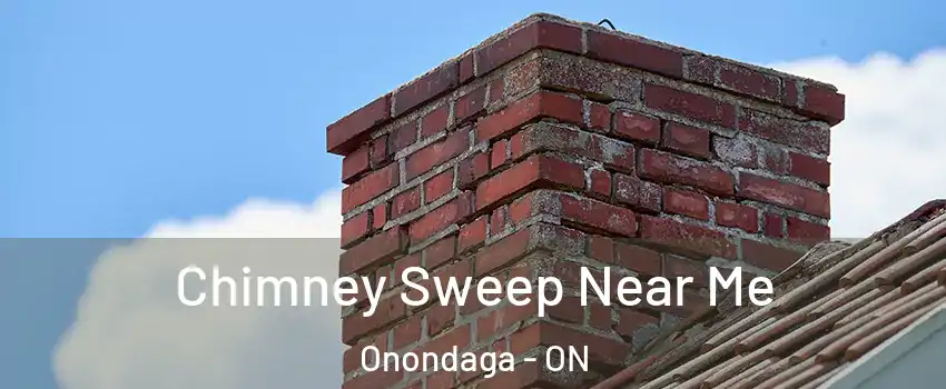  Chimney Sweep Near Me Onondaga - ON