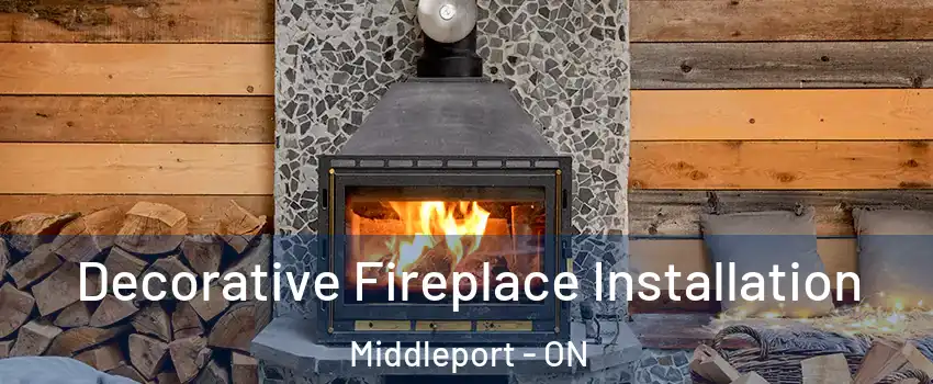 Decorative Fireplace Installation Middleport - ON