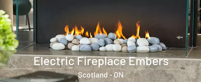 Electric Fireplace Embers Scotland - ON