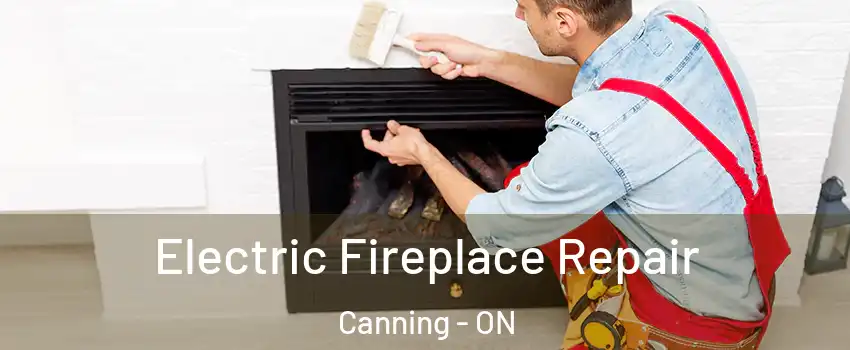  Electric Fireplace Repair Canning - ON