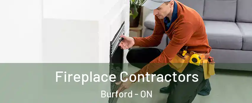  Fireplace Contractors Burford - ON
