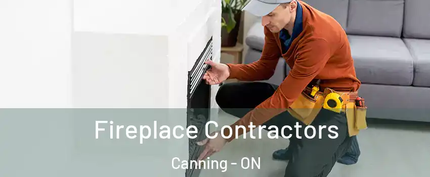  Fireplace Contractors Canning - ON