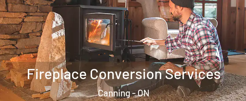  Fireplace Conversion Services Canning - ON
