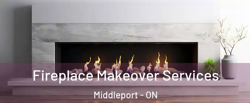  Fireplace Makeover Services Middleport - ON