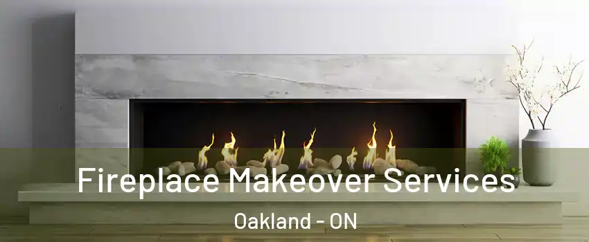  Fireplace Makeover Services Oakland - ON