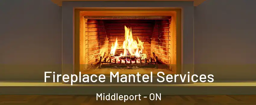  Fireplace Mantel Services Middleport - ON