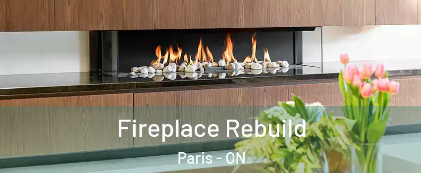  Fireplace Rebuild Paris - ON
