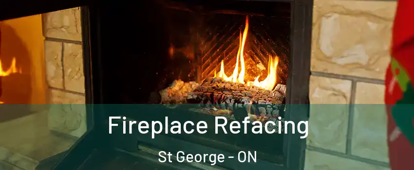  Fireplace Refacing St George - ON
