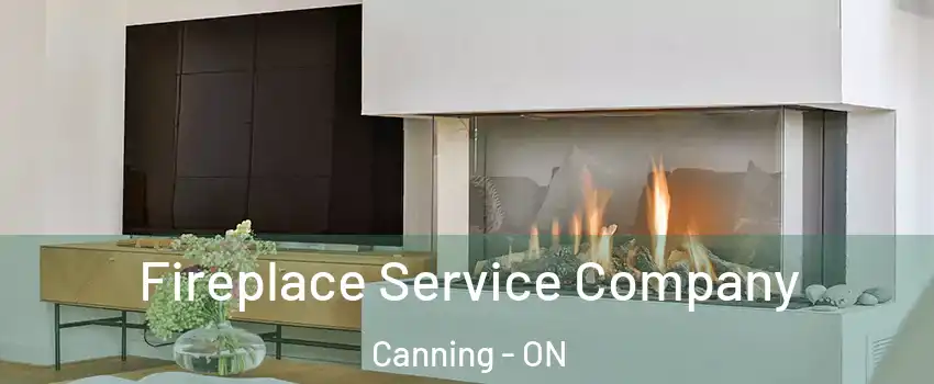  Fireplace Service Company Canning - ON