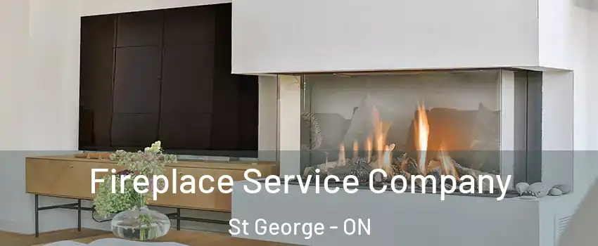  Fireplace Service Company St George - ON