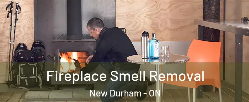  Fireplace Smell Removal New Durham - ON