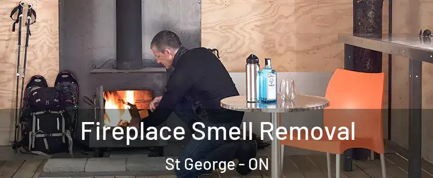 Fireplace Smell Removal St George - ON