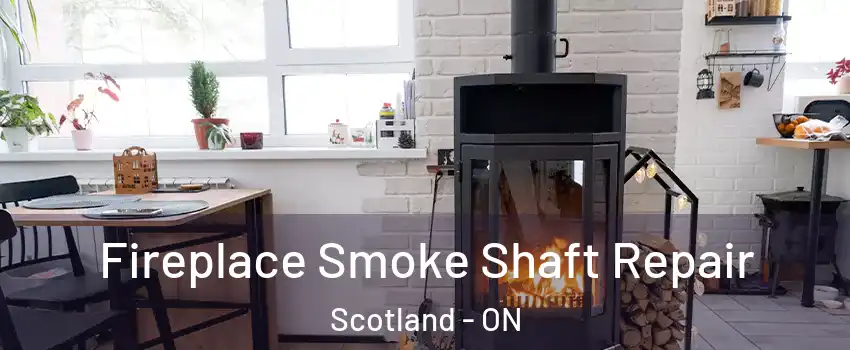 Fireplace Smoke Shaft Repair Scotland - ON