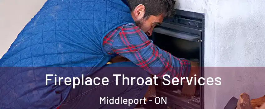 Fireplace Throat Services Middleport - ON