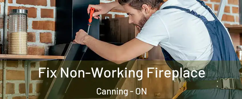  Fix Non-Working Fireplace Canning - ON