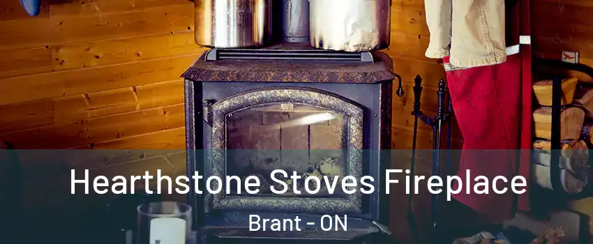  Hearthstone Stoves Fireplace Brant - ON