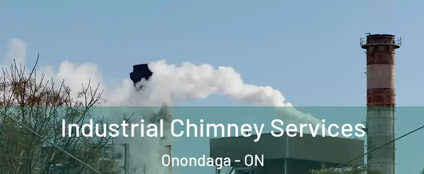  Industrial Chimney Services Onondaga - ON