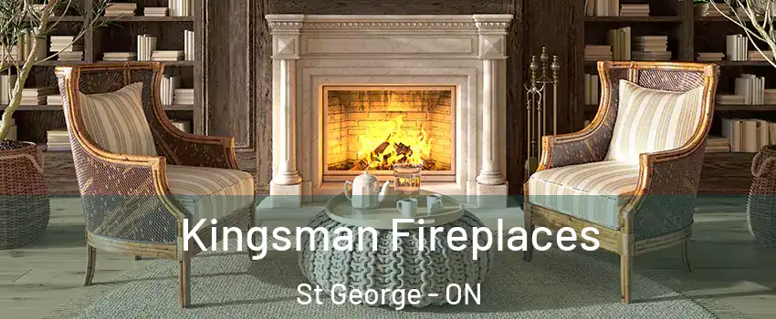  Kingsman Fireplaces St George - ON