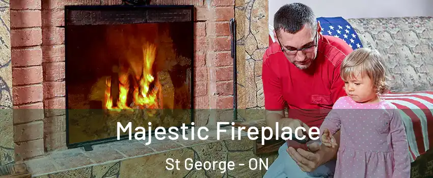  Majestic Fireplace St George - ON