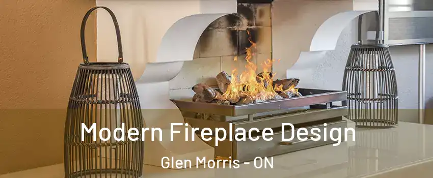  Modern Fireplace Design Glen Morris - ON