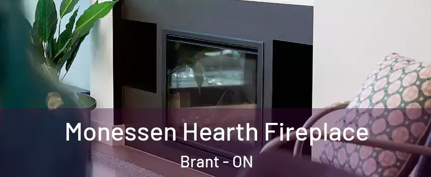  Monessen Hearth Fireplace Brant - ON