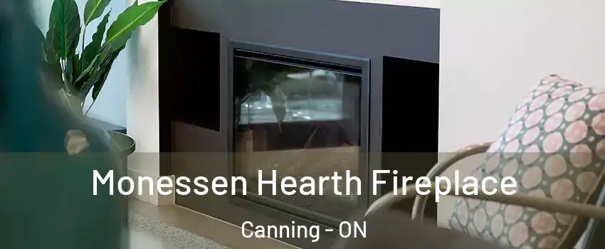 Monessen Hearth Fireplace Canning - ON