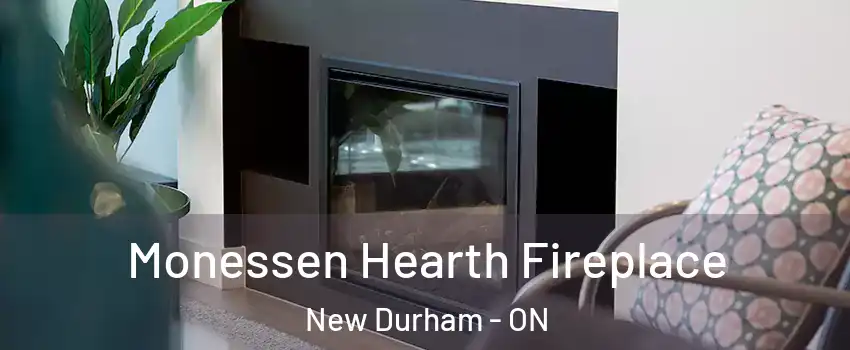  Monessen Hearth Fireplace New Durham - ON