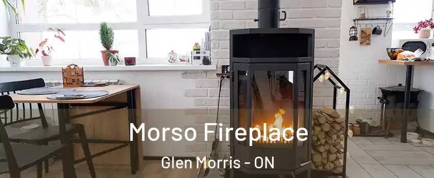  Morso Fireplace Glen Morris - ON