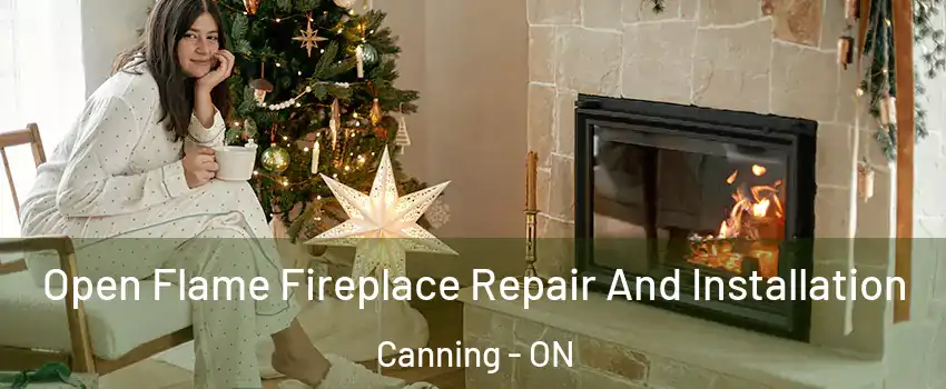  Open Flame Fireplace Repair And Installation Canning - ON
