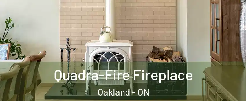  Quadra-Fire Fireplace Oakland - ON