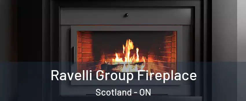 Ravelli Group Fireplace Scotland - ON
