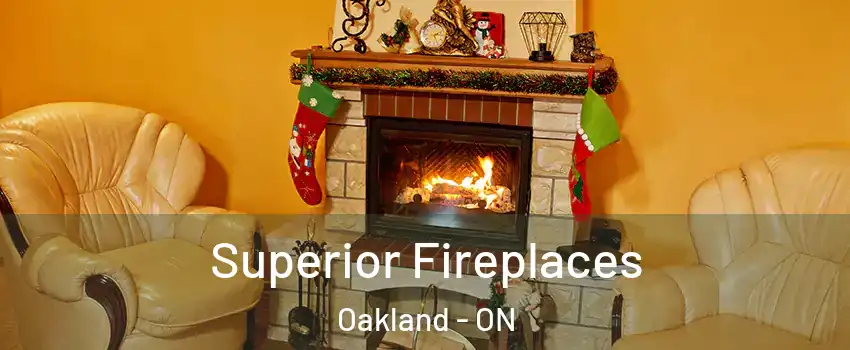  Superior Fireplaces Oakland - ON