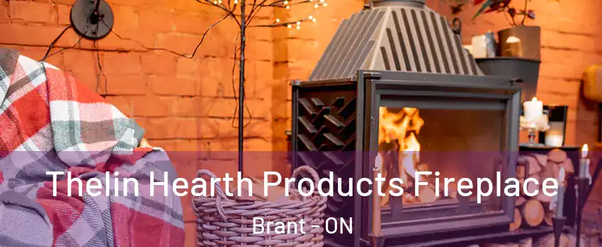  Thelin Hearth Products Fireplace Brant - ON