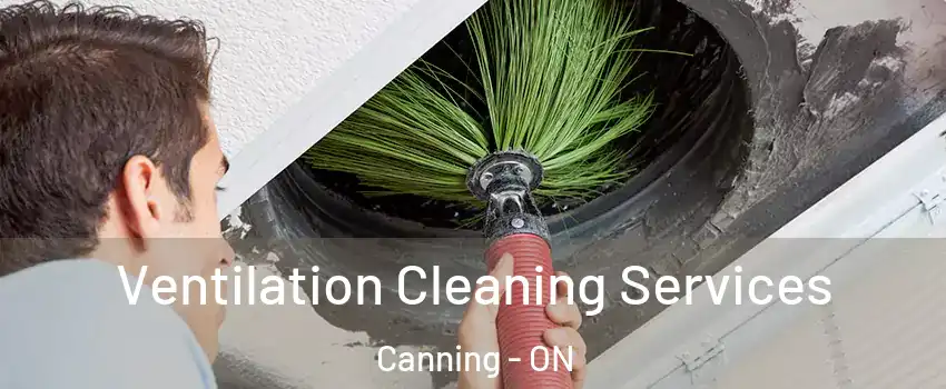Ventilation Cleaning Services Canning - ON