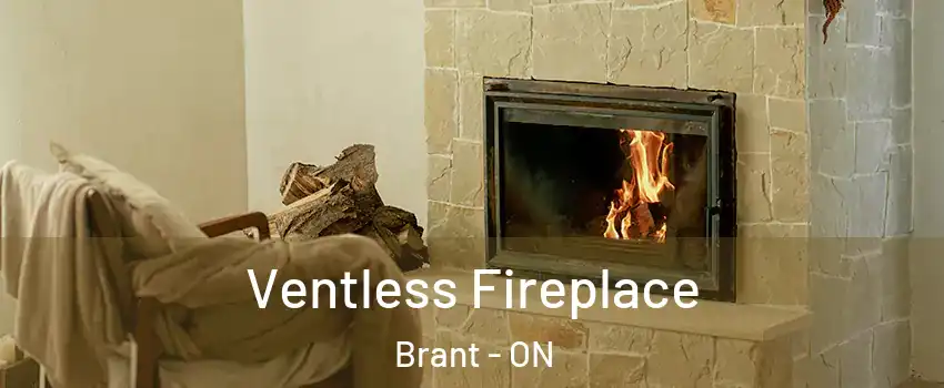  Ventless Fireplace Brant - ON
