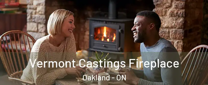  Vermont Castings Fireplace Oakland - ON