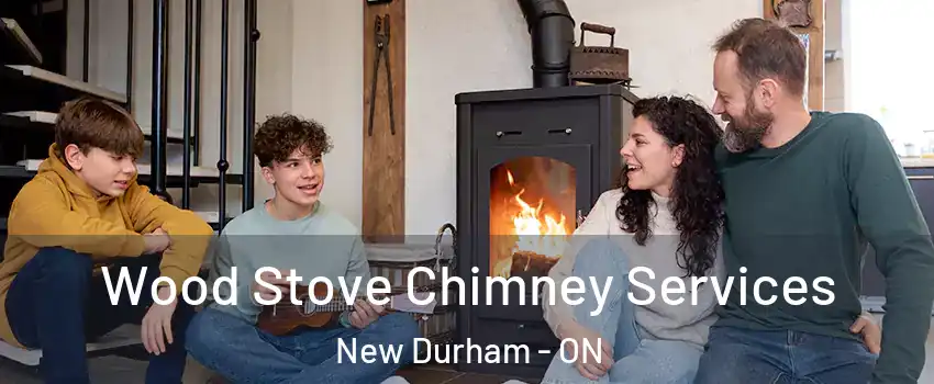  Wood Stove Chimney Services New Durham - ON
